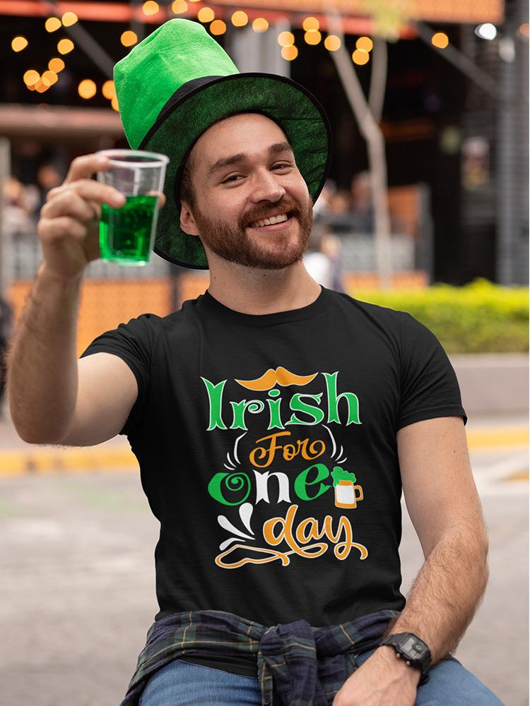 Irish For One Day T-shirt -Image by Shutterstock