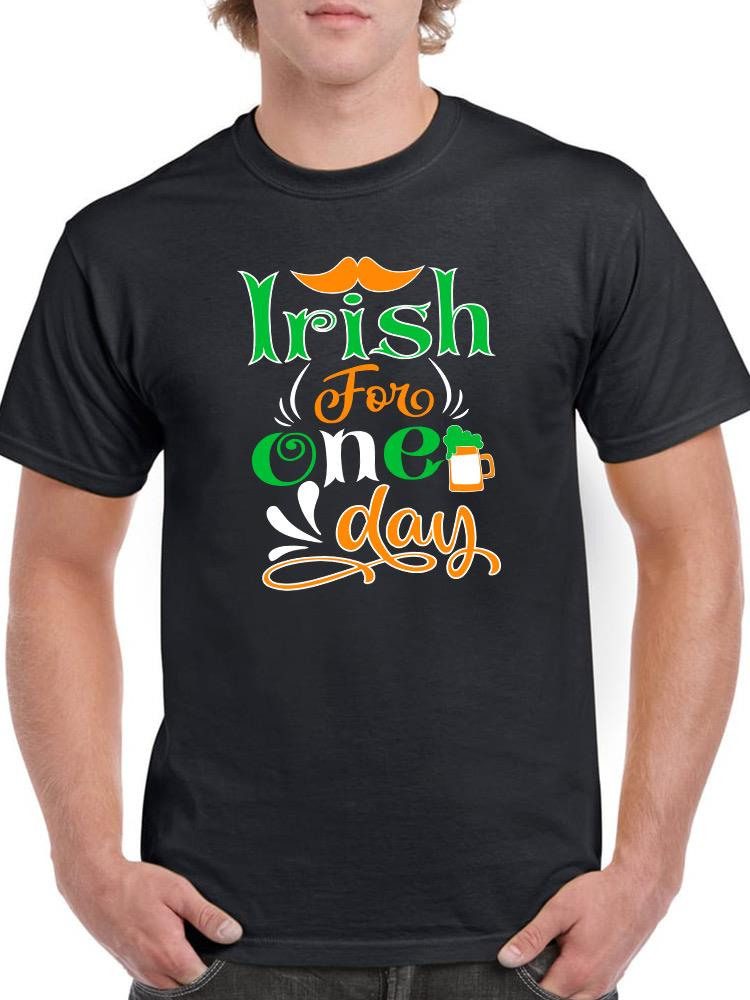 Irish For One Day T-shirt -Image by Shutterstock