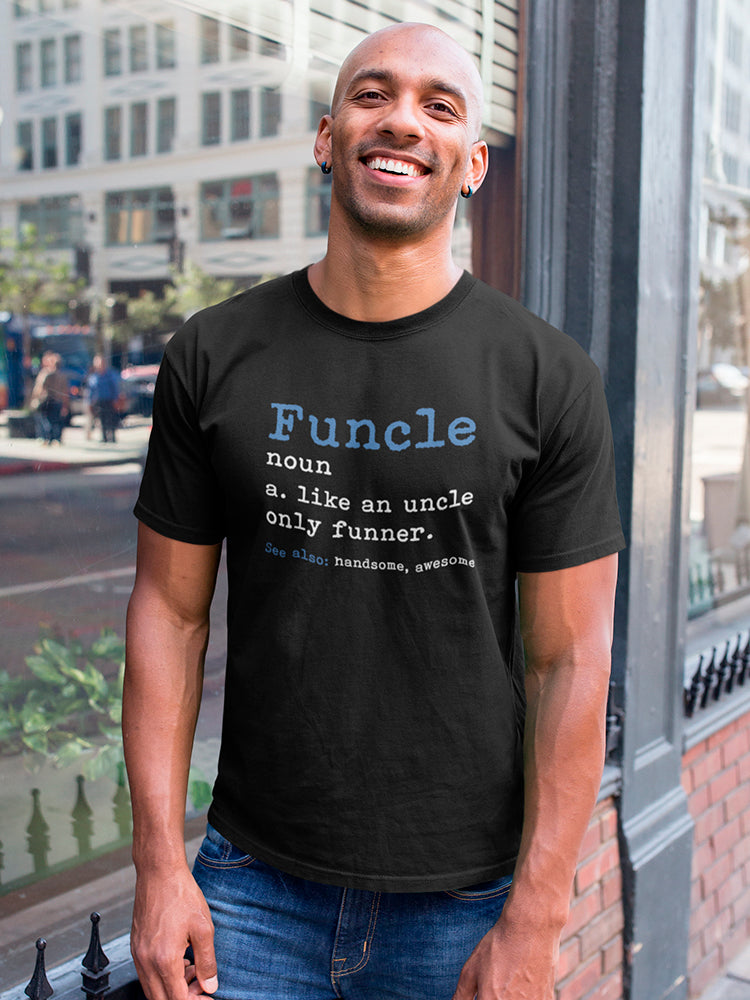 Funcle: Funny Definition Men's T-Shirt