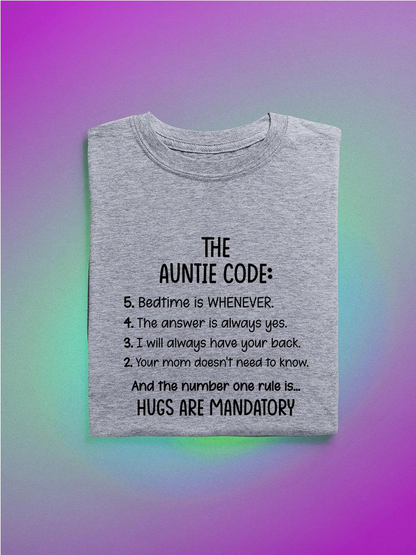 The Auntie Code Rules T-shirt -SmartPrintsInk Designs